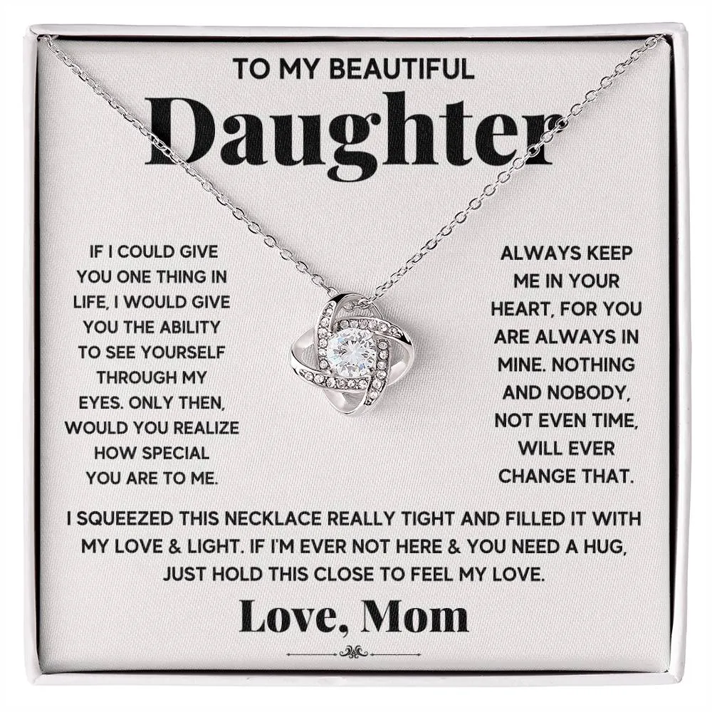 To My Beautiful Daughter, Just Hold This To Feel My Love - Love knot Necklace