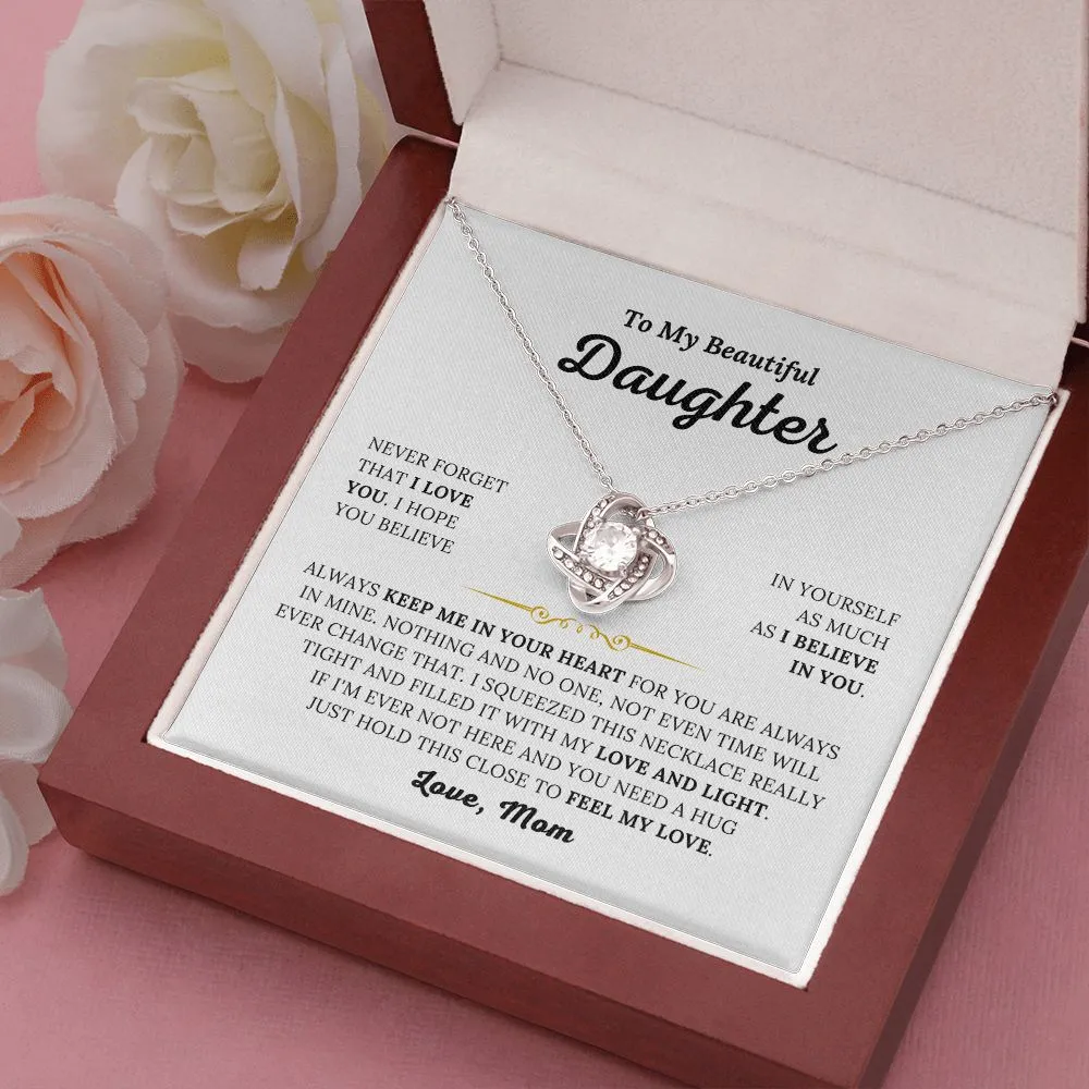 To My Beautiful Daughter Love Mom - I Believe In You