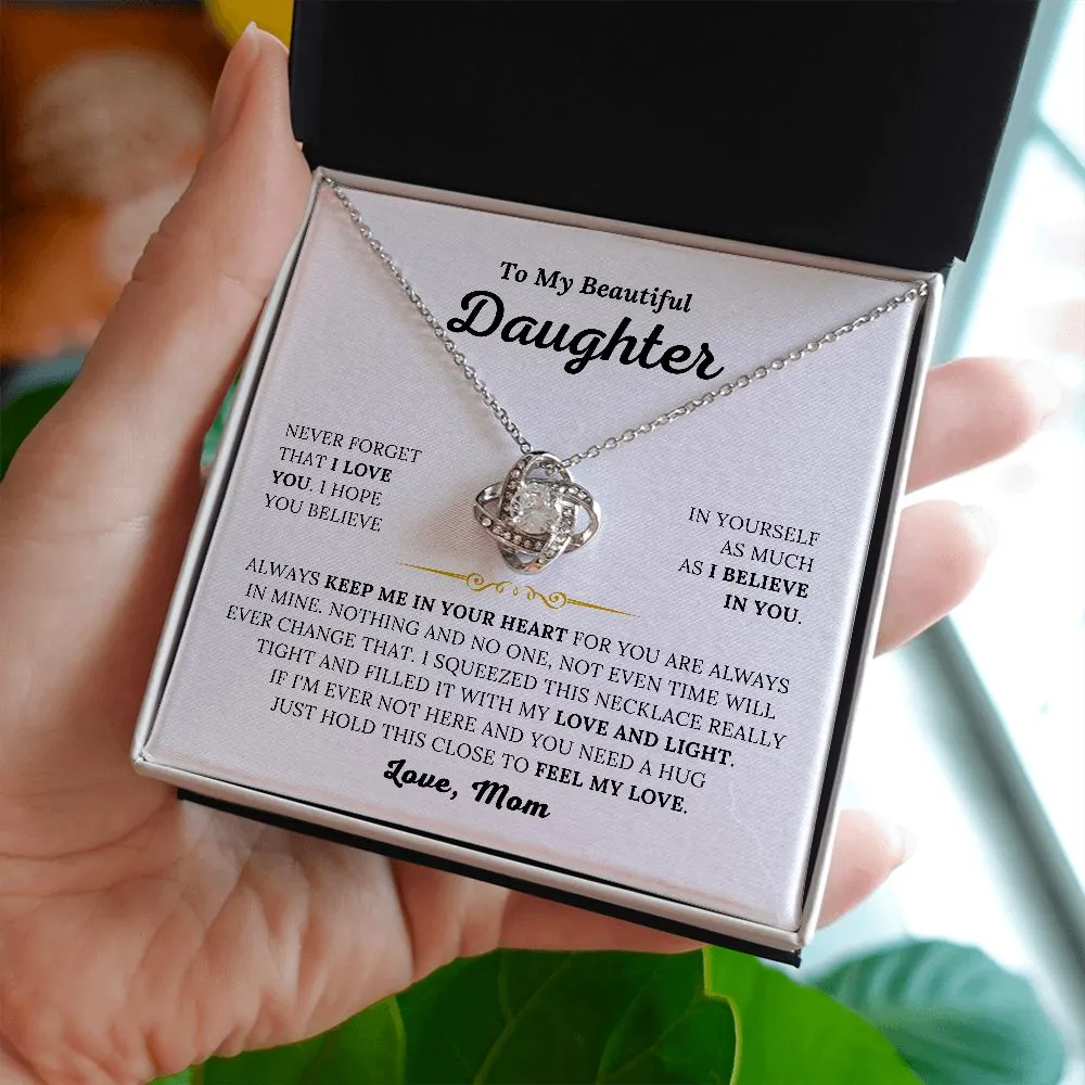 To My Beautiful Daughter Love Mom - I Believe In You