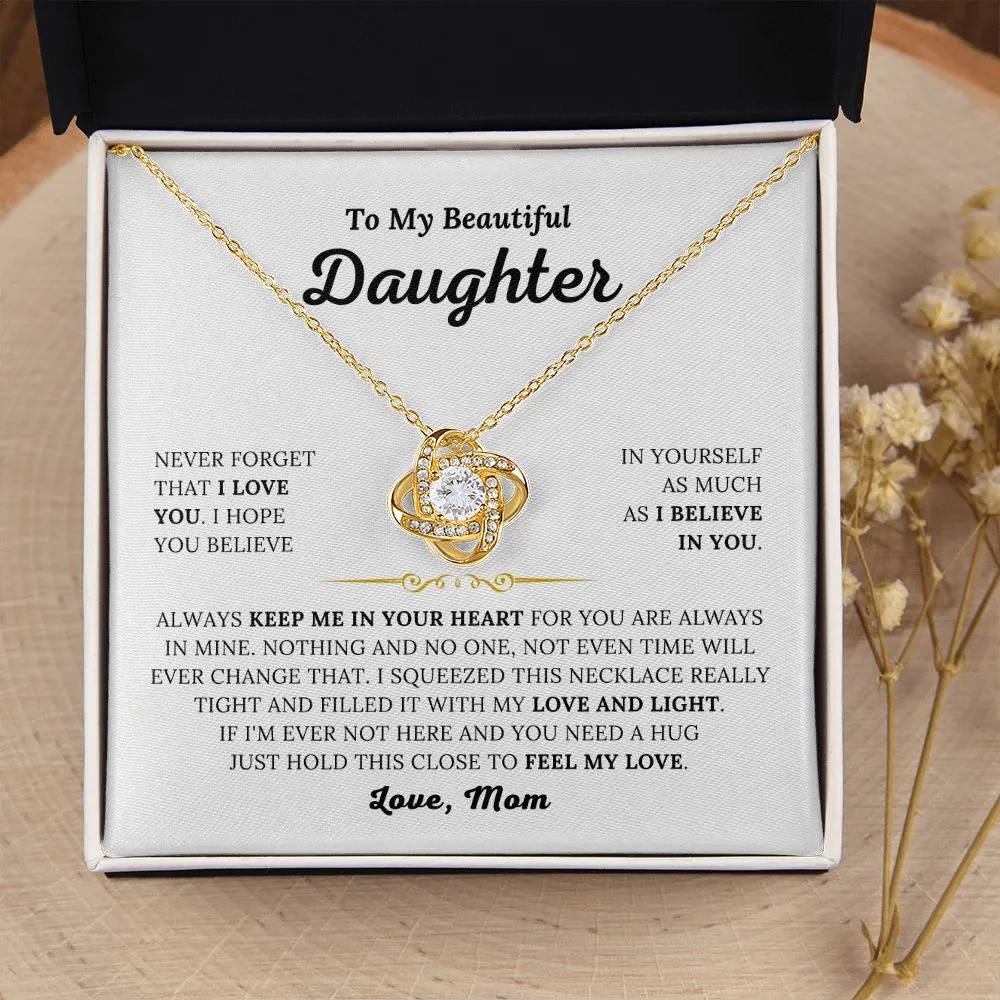 To My Beautiful Daughter Love Mom - I Believe In You