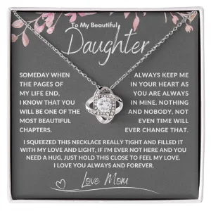 To My Beautiful Daughter Love Mom Someday When The Pages Of My Life End