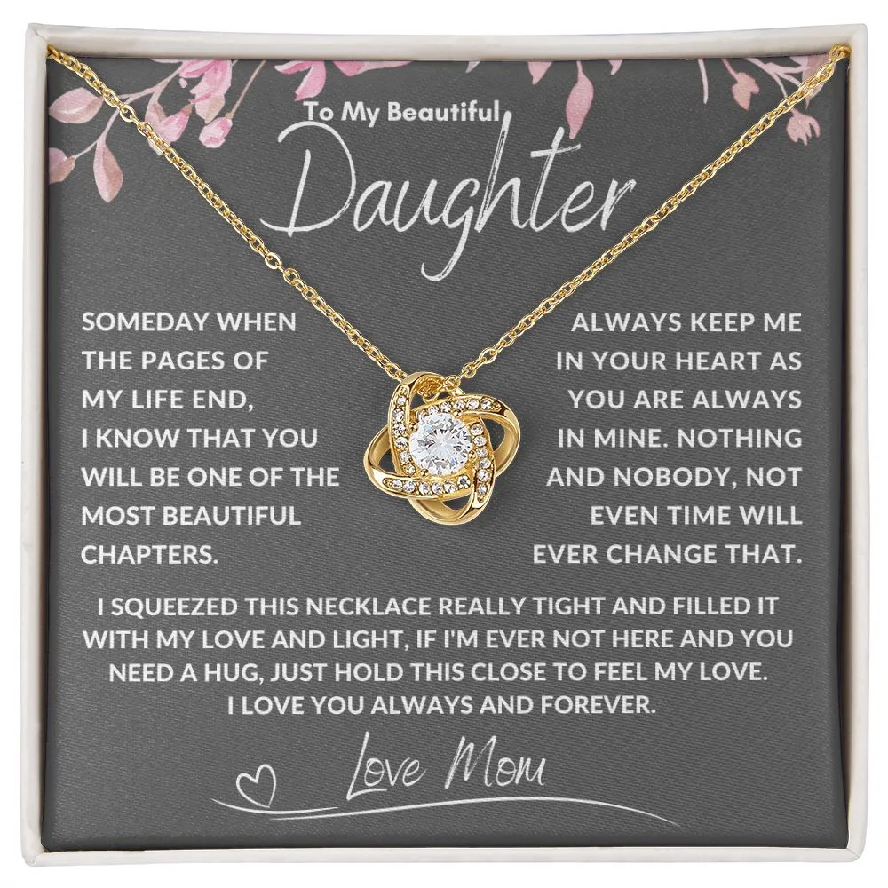 To My Beautiful Daughter Love Mom Someday When The Pages Of My Life End