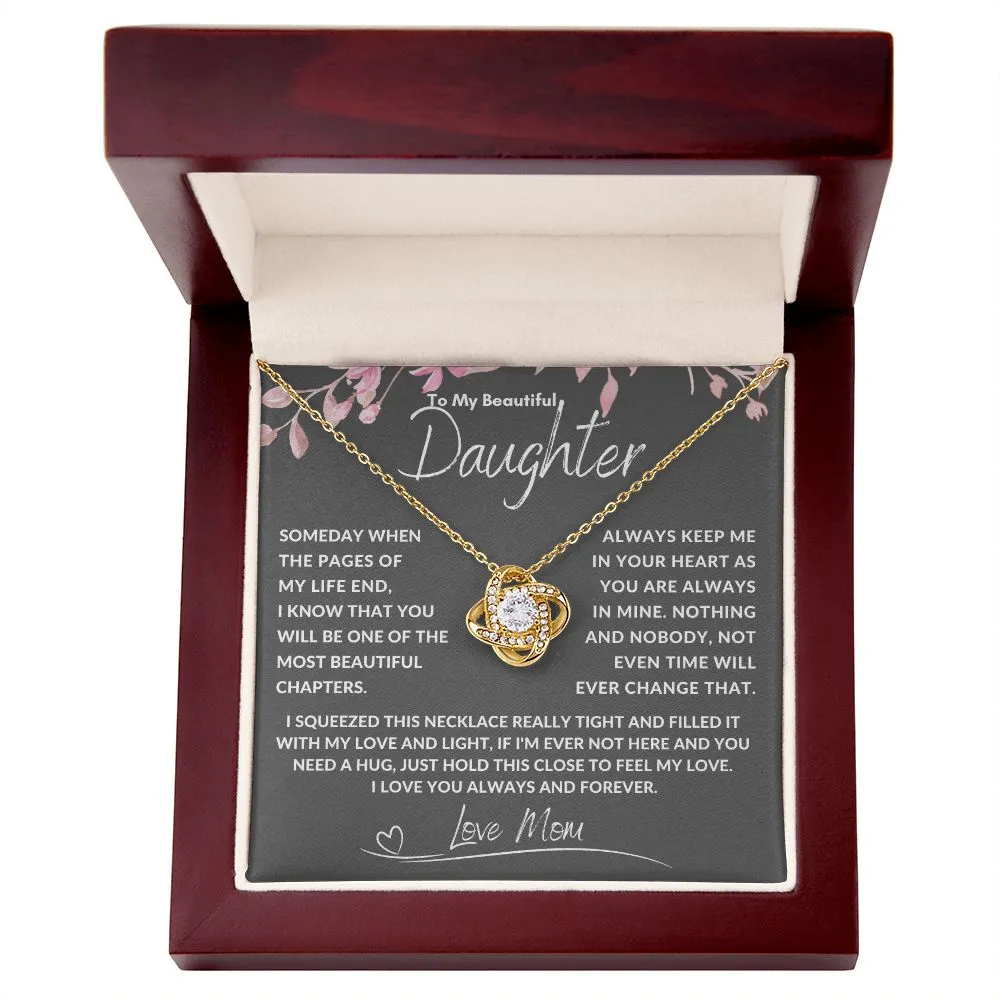 To My Beautiful Daughter Love Mom Someday When The Pages Of My Life End
