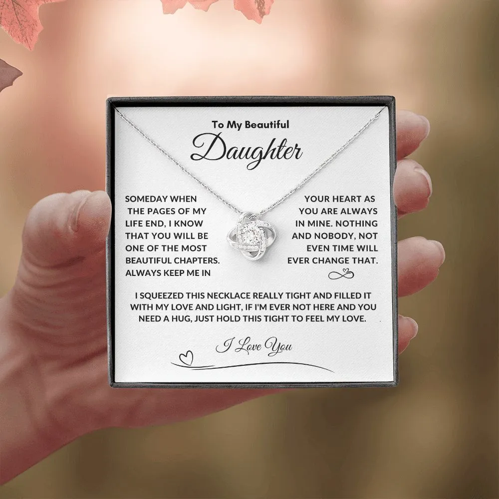 To My Beautiful Daughter Someday When The Pages, I Squeezed This Necklace