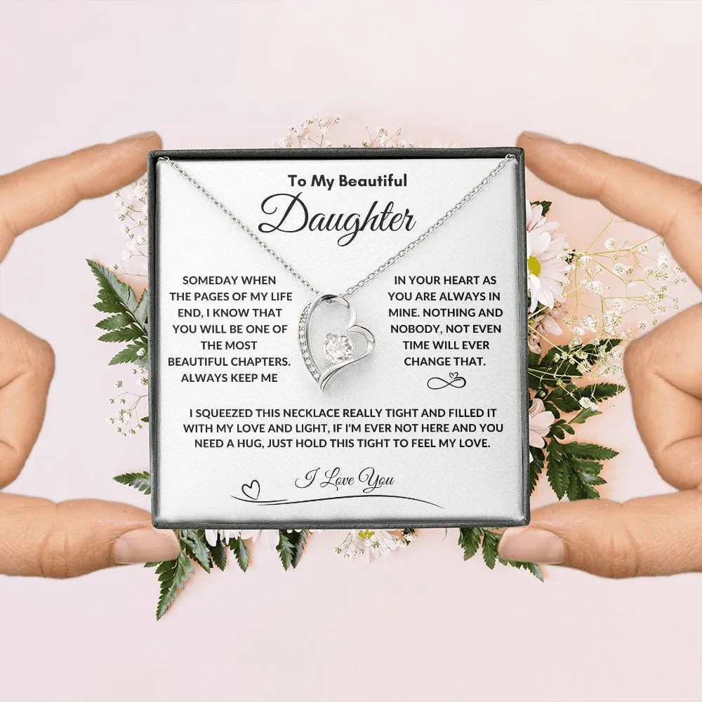 To My Beautiful Daughter Someday When The Pages Of My Life End