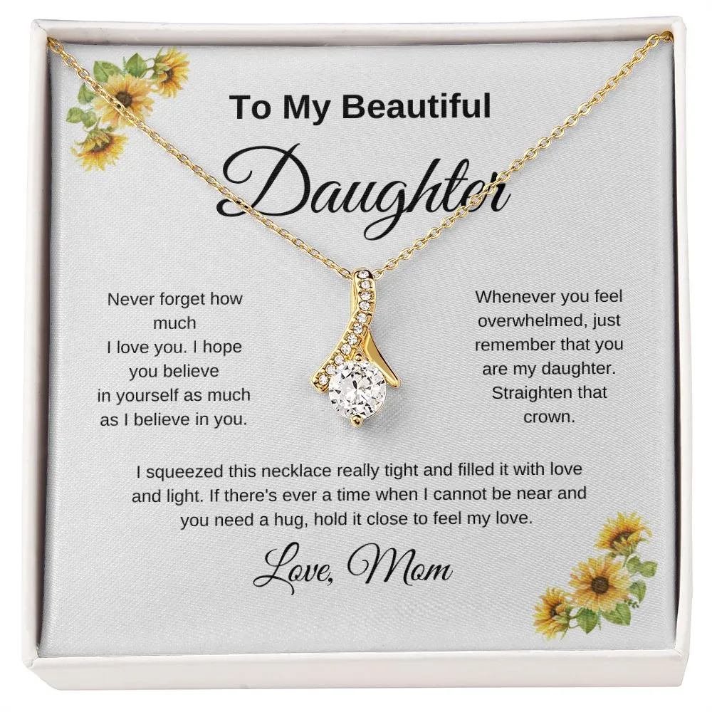 To My Beautiful Daughter Sunflowers Alluring Beauty Necklace