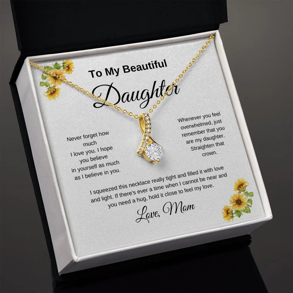 To My Beautiful Daughter Sunflowers Alluring Beauty Necklace