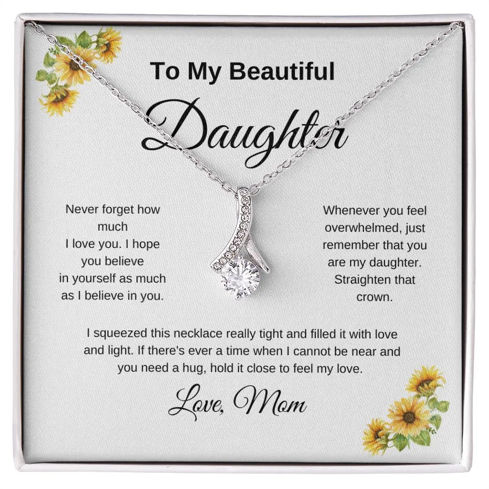 To My Beautiful Daughter Sunflowers Alluring Beauty Necklace