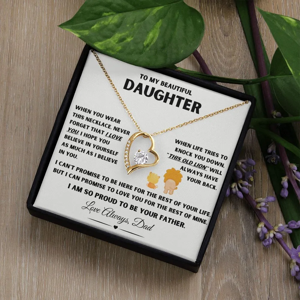 To My Beautiful Daughter This Old Lion Will Always Have Your Back