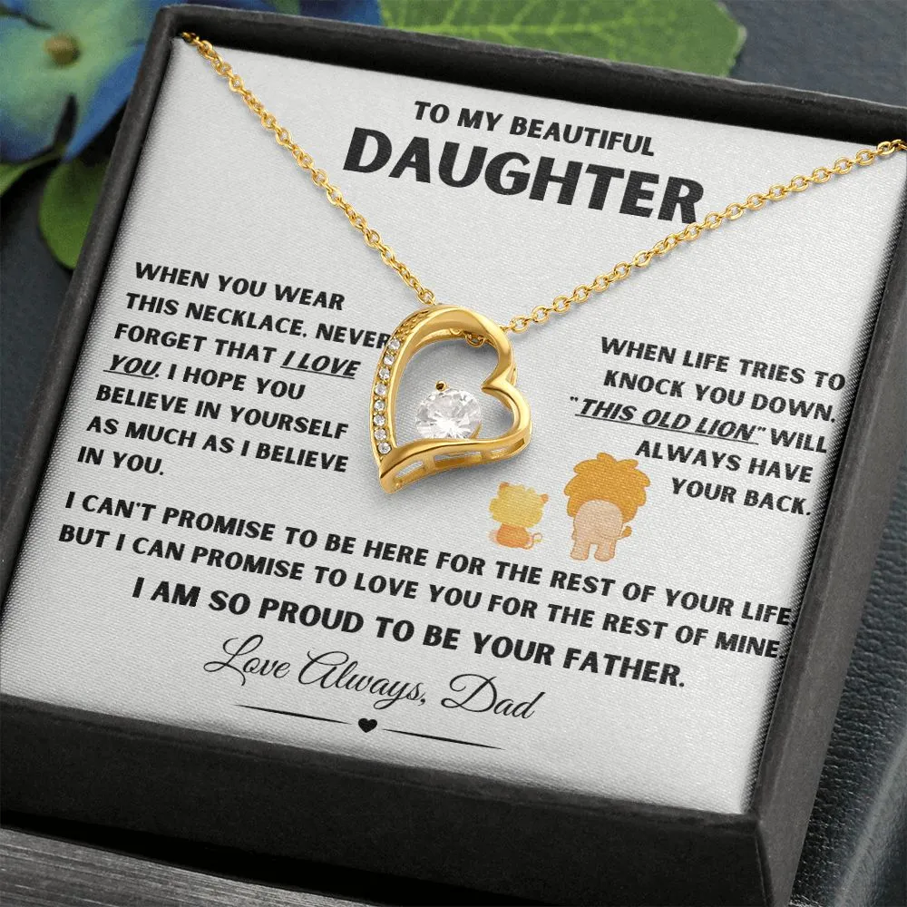 To My Beautiful Daughter This Old Lion Will Always Have Your Back