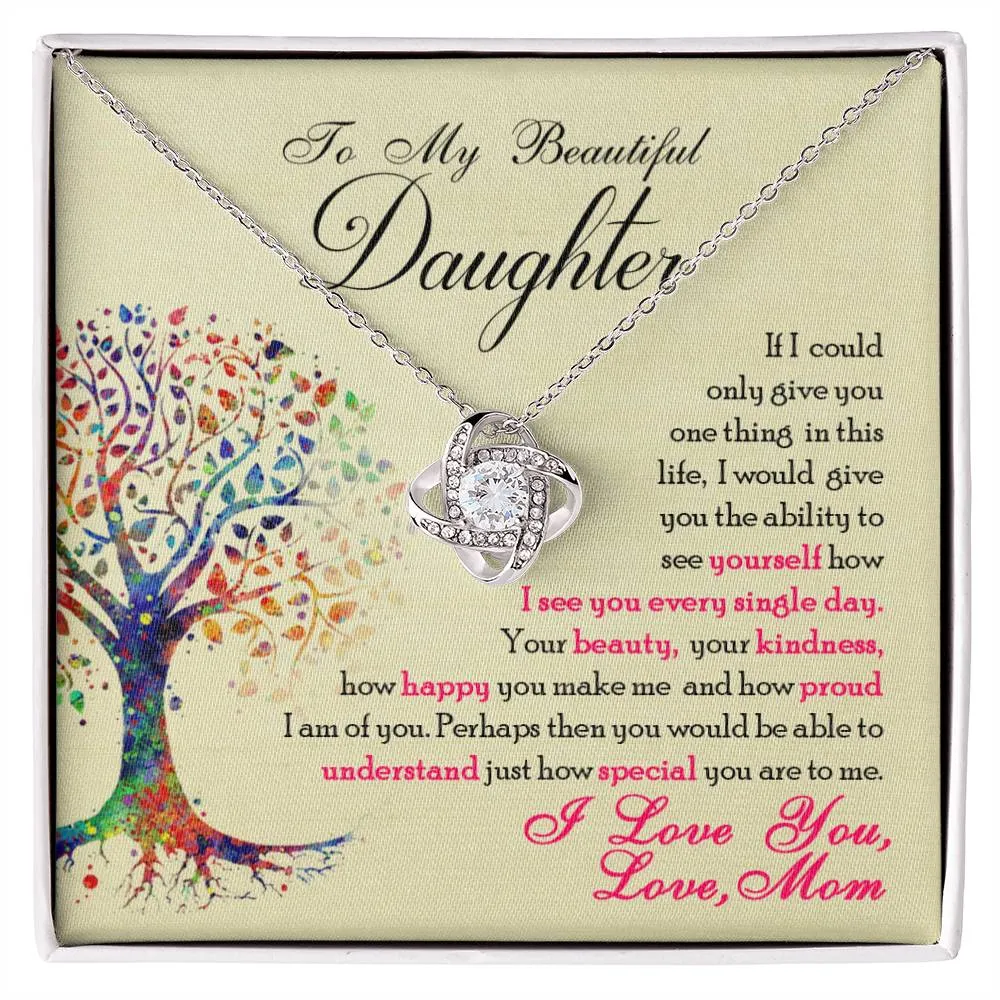 To My Beautiful Daughter, You Are Special To Me - Love knot Necklace