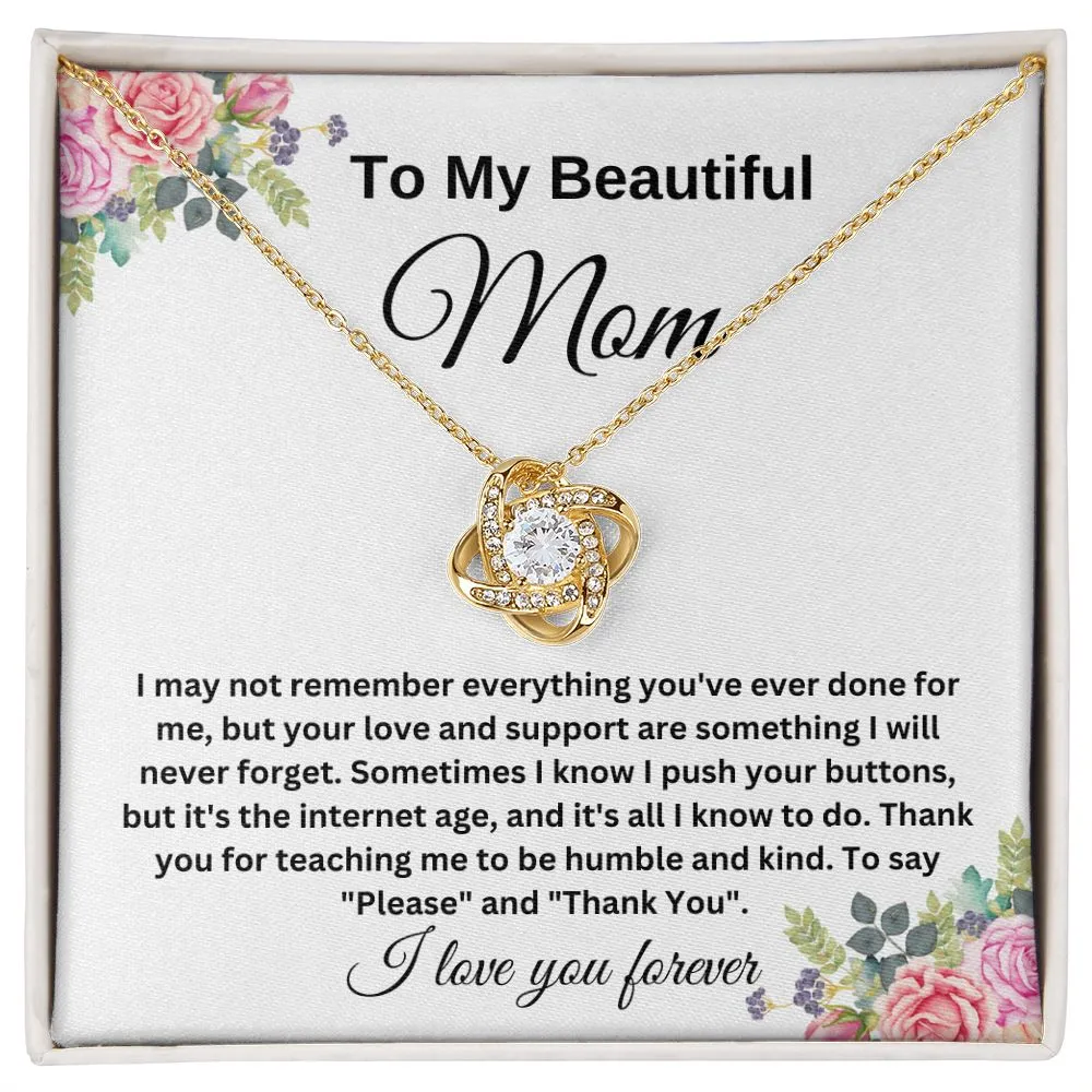To My Beautiful Mom, I Know I Push All Your Buttons. I Love You Necklace