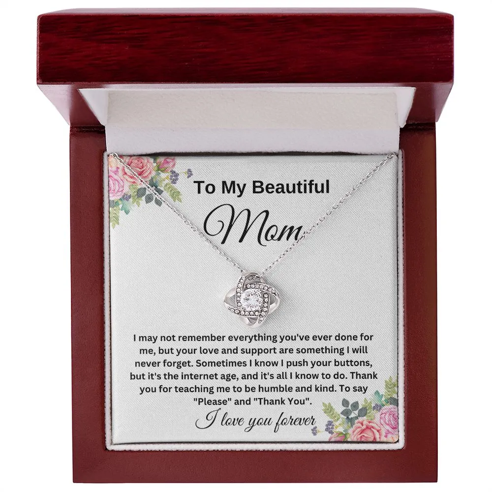 To My Beautiful Mom, I Know I Push All Your Buttons. I Love You Necklace