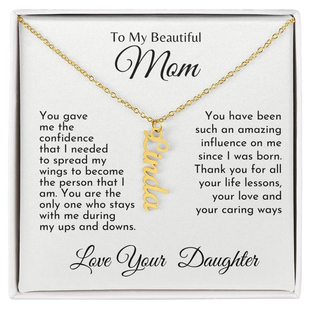 To My Beautiful Mom l Personalized Vertical Name Necklace
