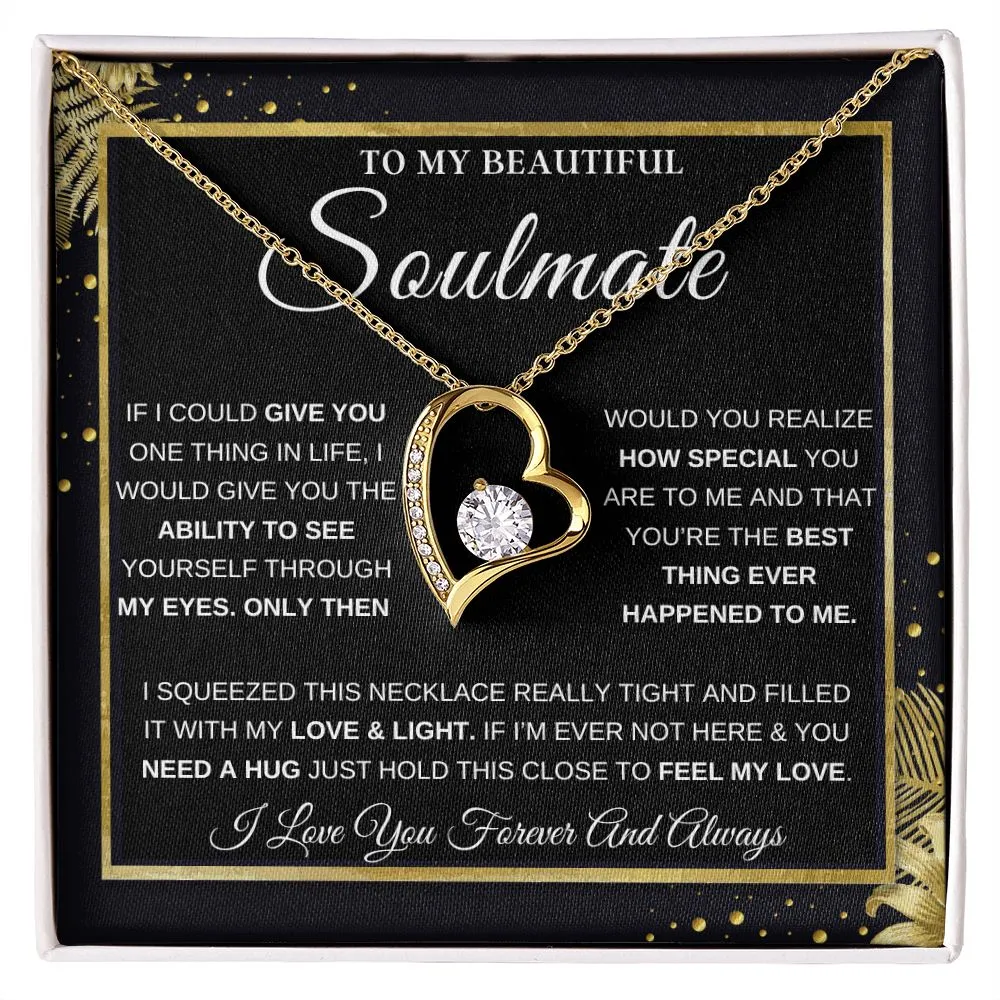To My Beautiful Soulmate - Forever Love Necklace