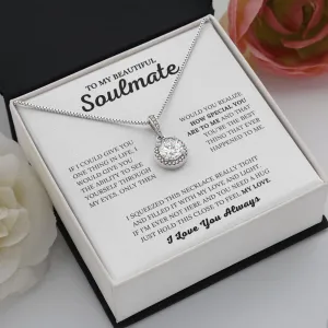 To My Beautiful Soulmate - How Special You Are To Me