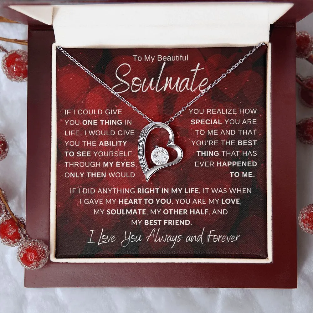 To My Beautiful Soulmate If I Could Give You One Thing Hearts
