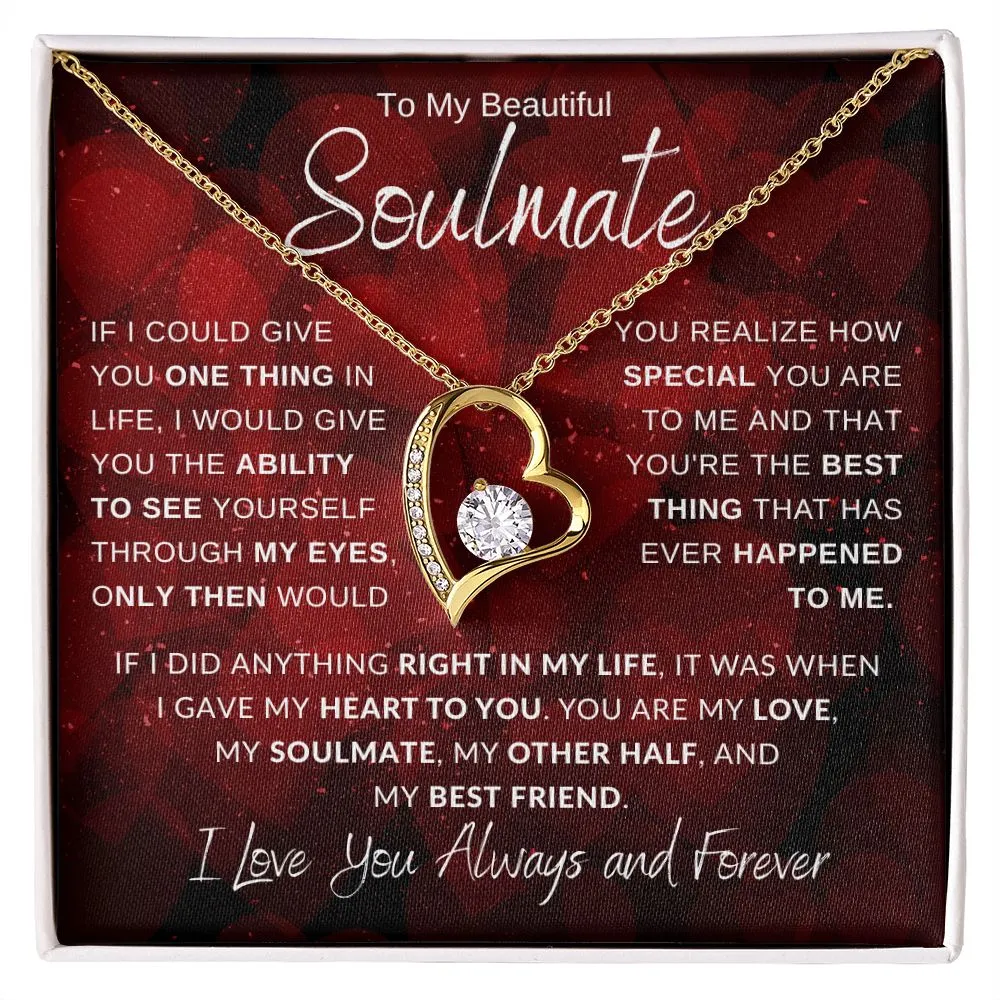 To My Beautiful Soulmate If I Could Give You One Thing Hearts