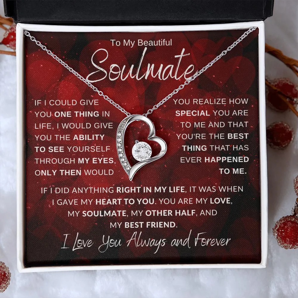 To My Beautiful Soulmate If I Could Give You One Thing Hearts