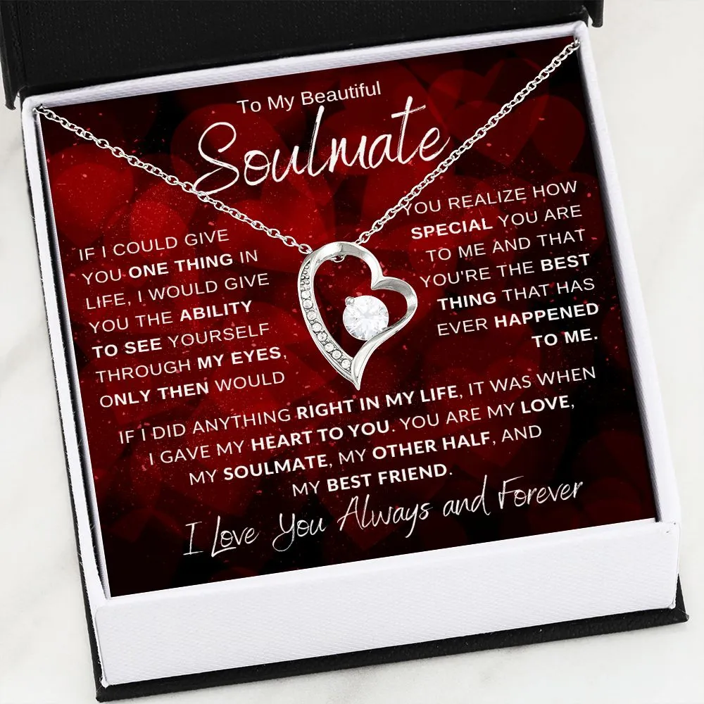 To My Beautiful Soulmate If I Could Give You One Thing Hearts