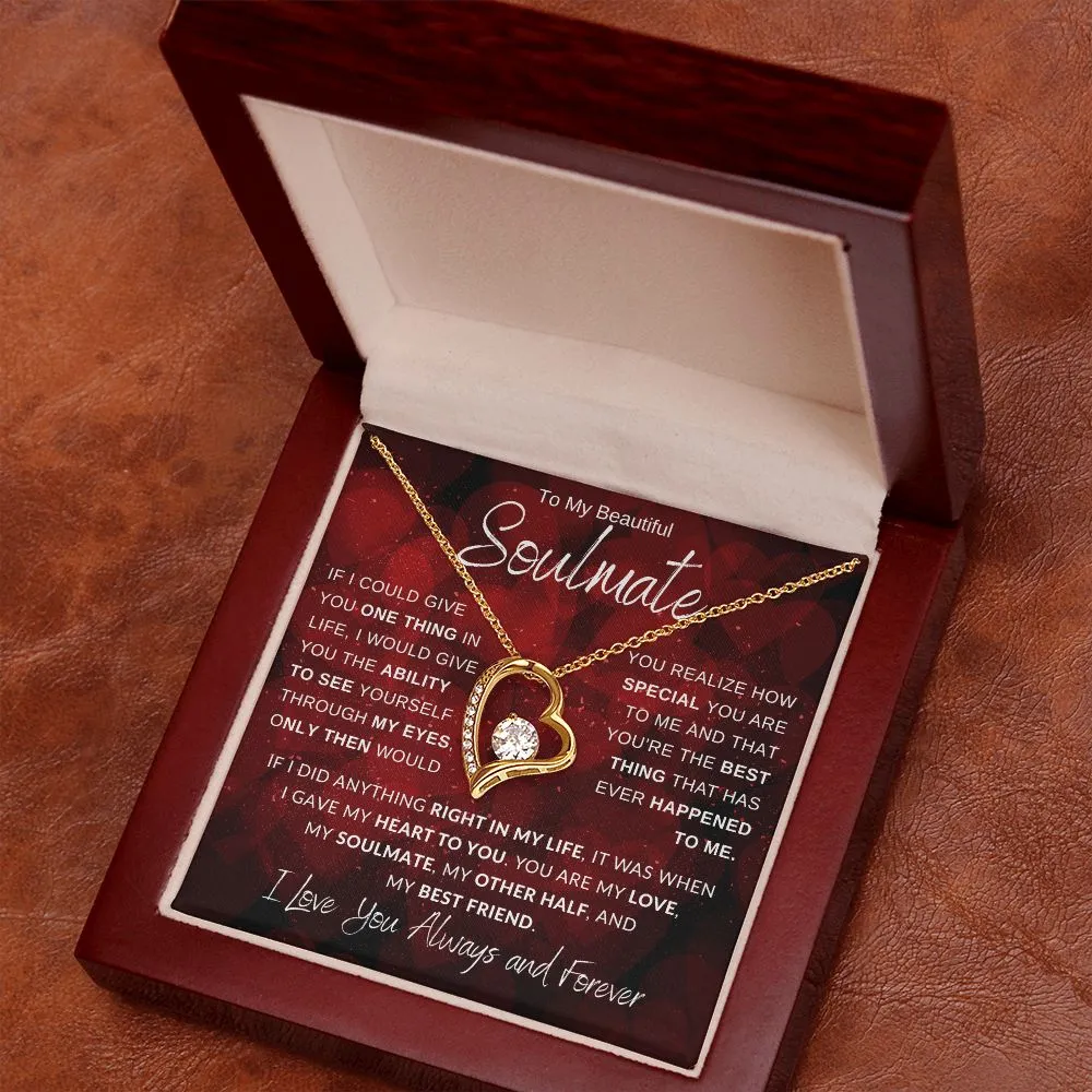 To My Beautiful Soulmate If I Could Give You One Thing Hearts
