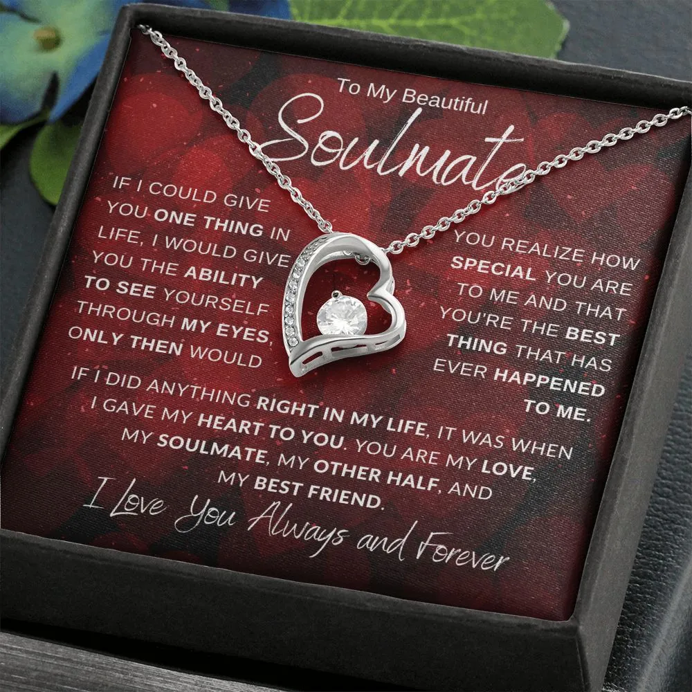 To My Beautiful Soulmate If I Could Give You One Thing Hearts