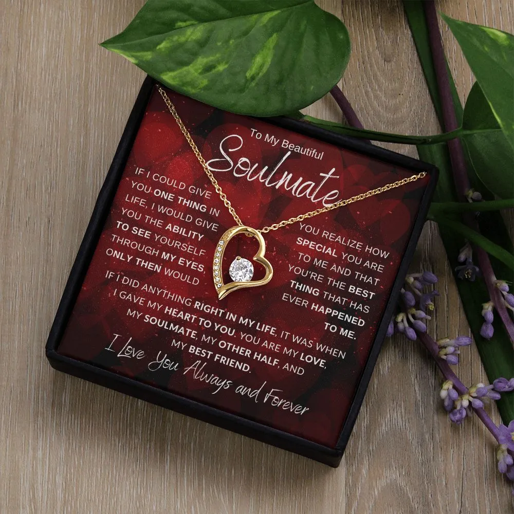 To My Beautiful Soulmate If I Could Give You One Thing Hearts