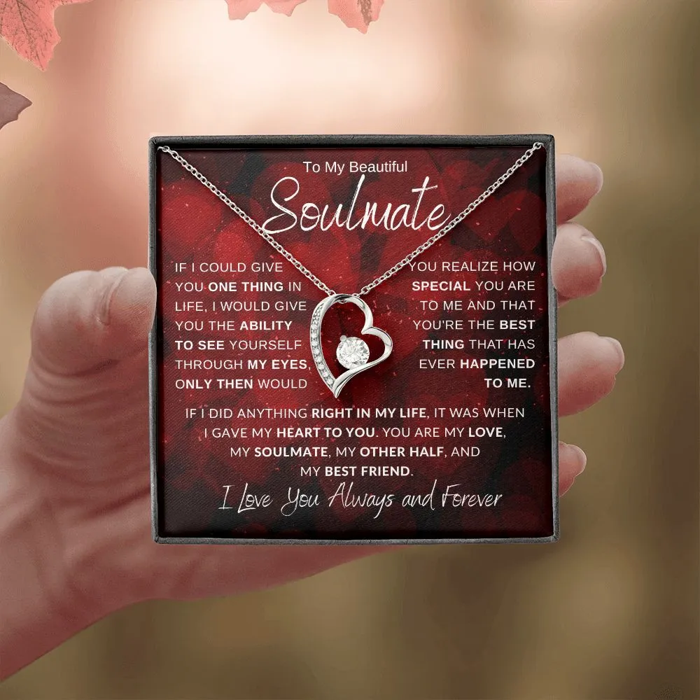 To My Beautiful Soulmate If I Could Give You One Thing Hearts