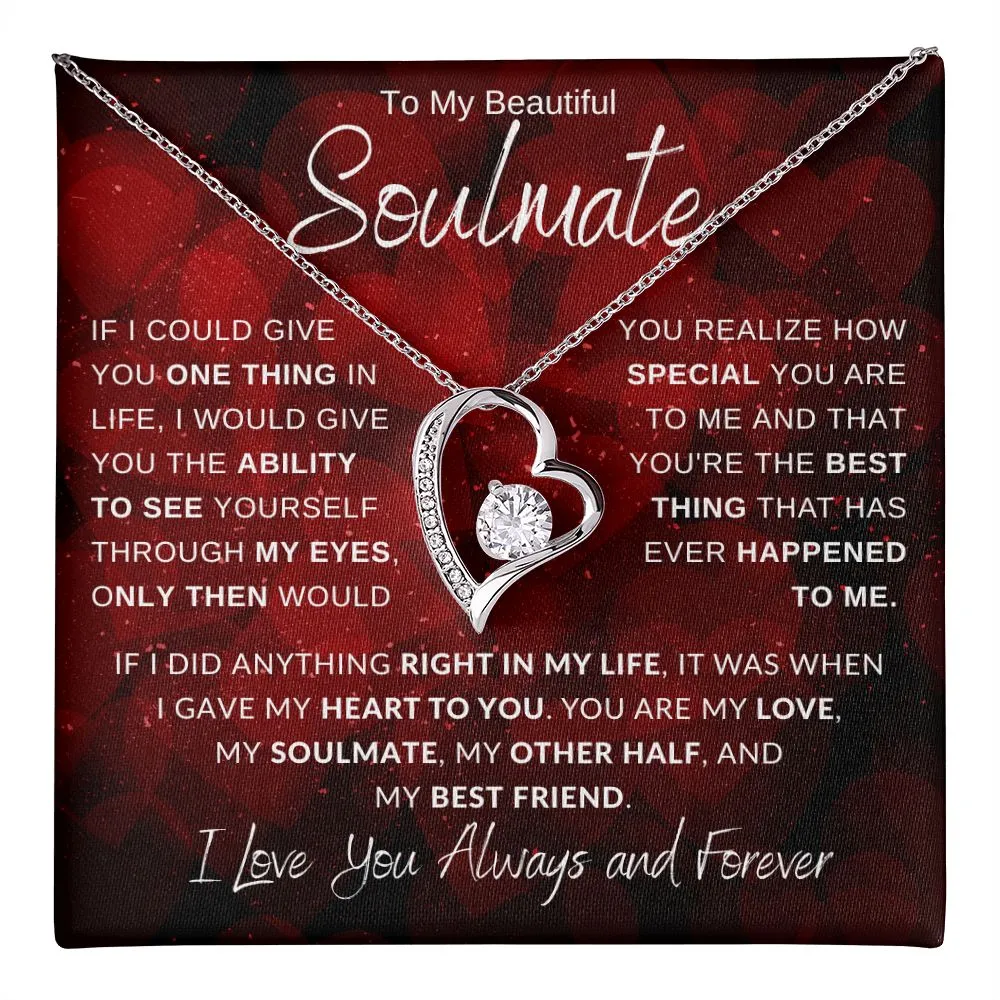To My Beautiful Soulmate If I Could Give You One Thing Hearts