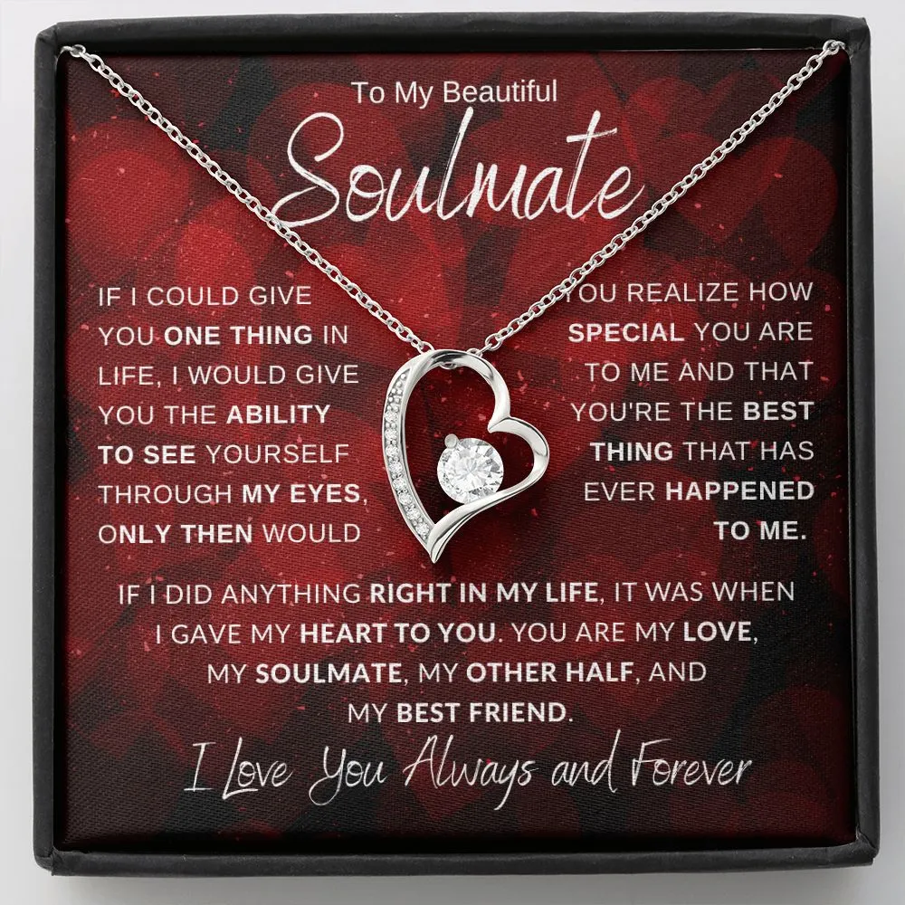 To My Beautiful Soulmate If I Could Give You One Thing Hearts