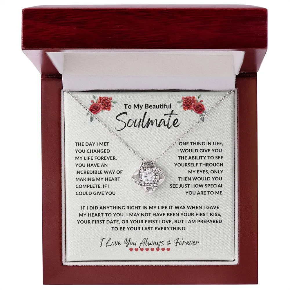 To My Beautiful Soulmate The Day I Met You Changed My Life Forever