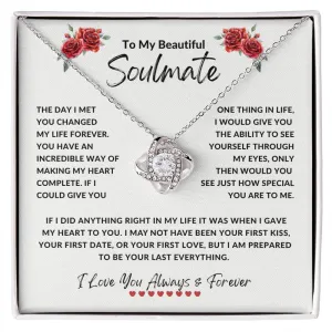 To My Beautiful Soulmate The Day I Met You Changed My Life Forever
