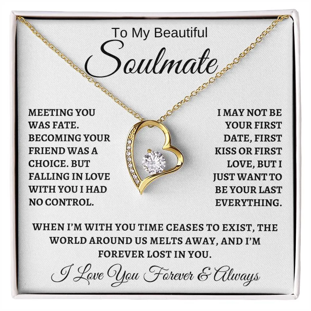 To My Beautiful Soulmate | Want To Be Your Last Everything | Forever Love Necklace ❤️