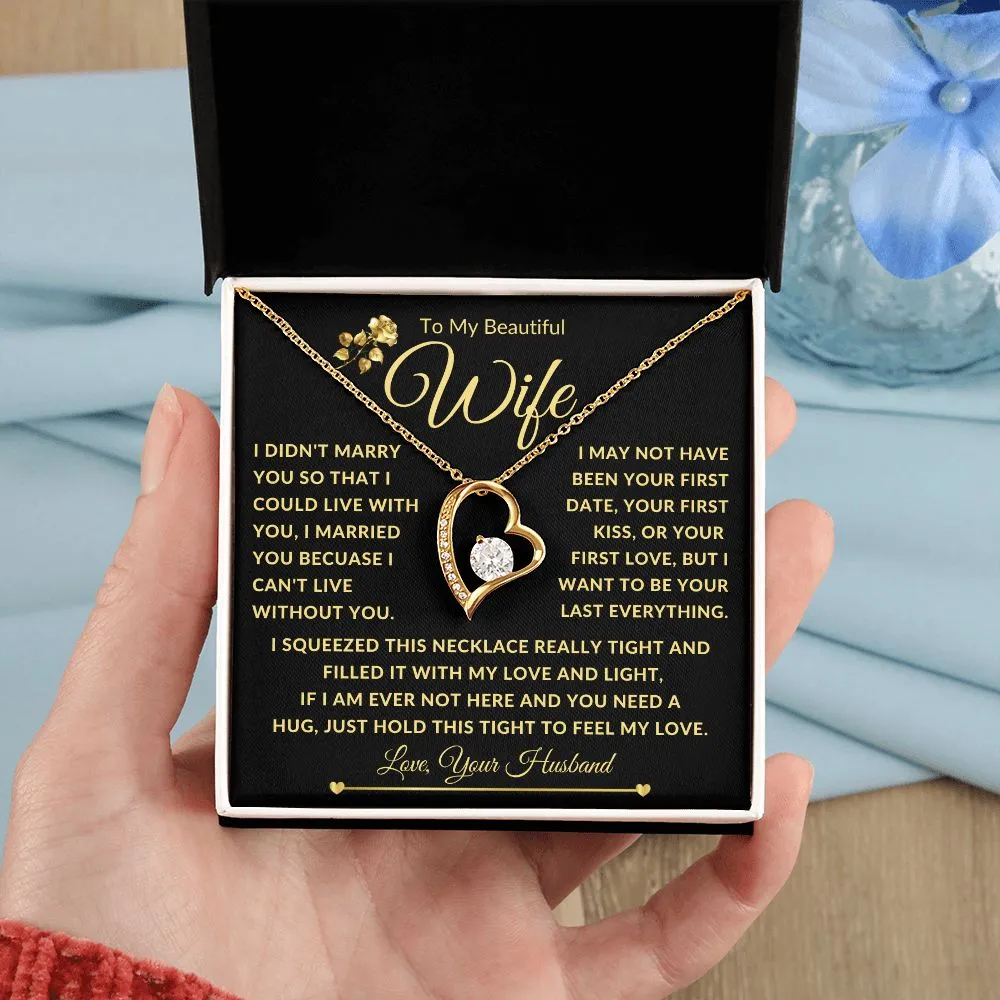 To My Beautiful Wife Gold Forever Love I Squeezed This Necklace