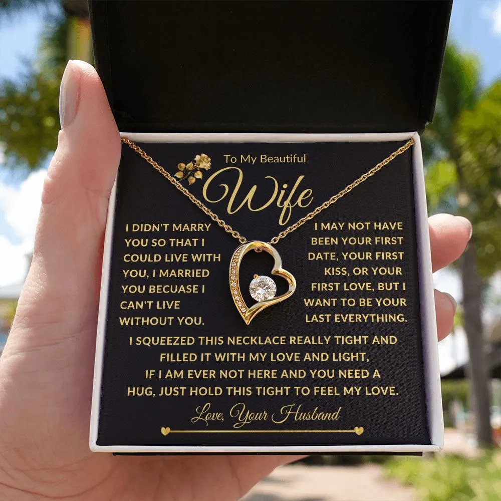 To My Beautiful Wife Gold Forever Love I Squeezed This Necklace