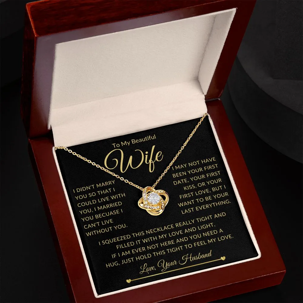 To My Beautiful Wife Gold I Didn't Marry You So