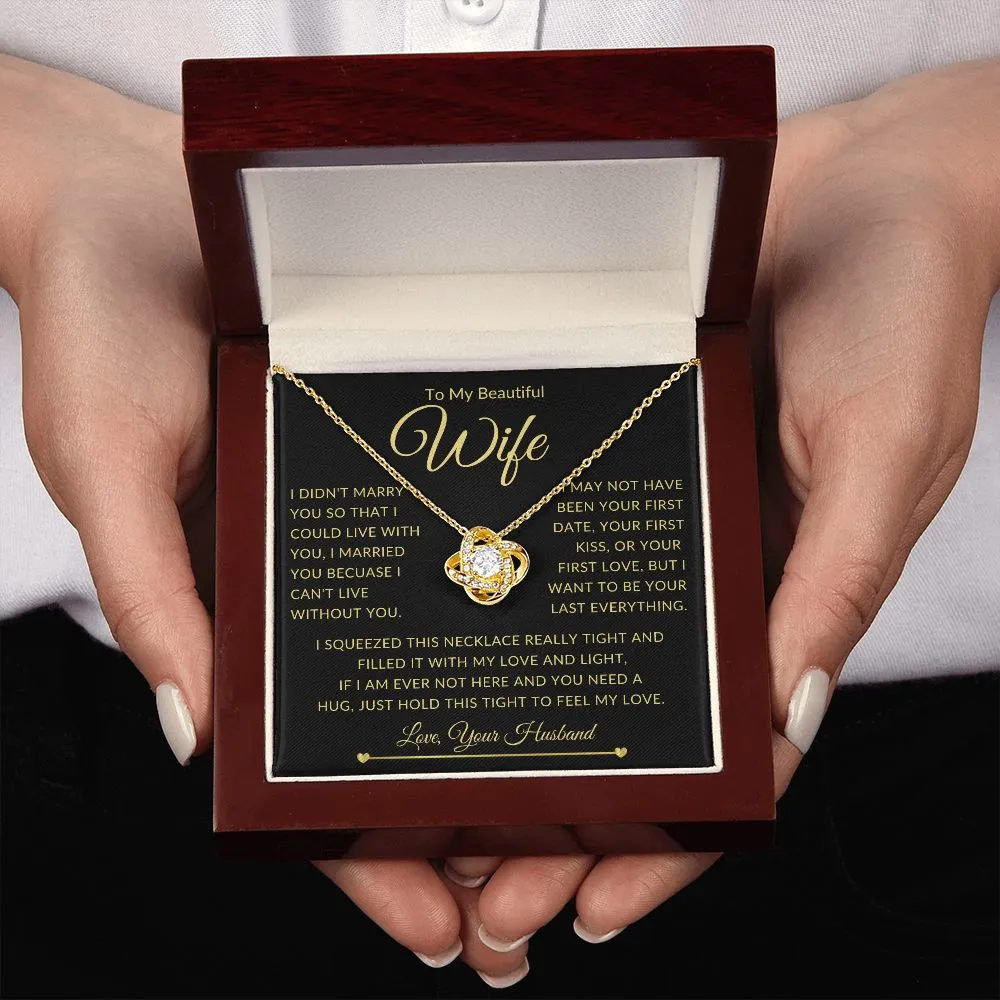 To My Beautiful Wife Gold I Didn't Marry You So