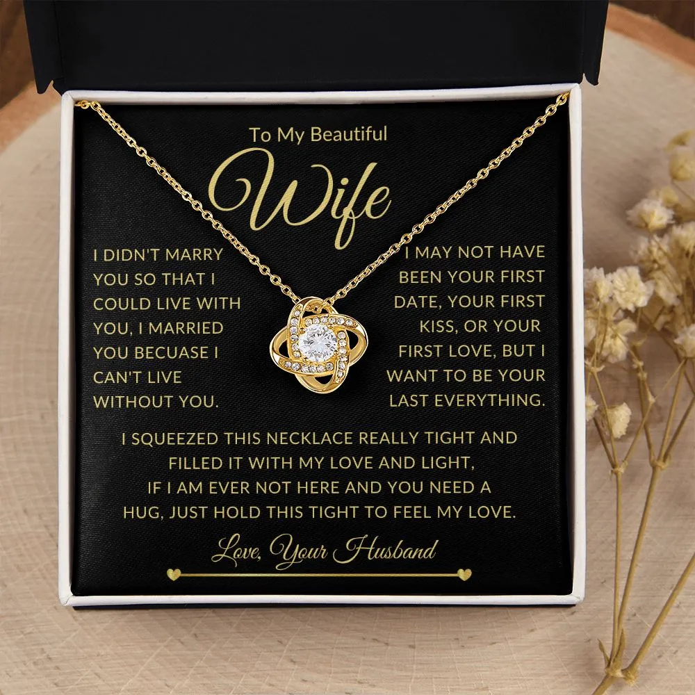 To My Beautiful Wife Gold I Didn't Marry You So