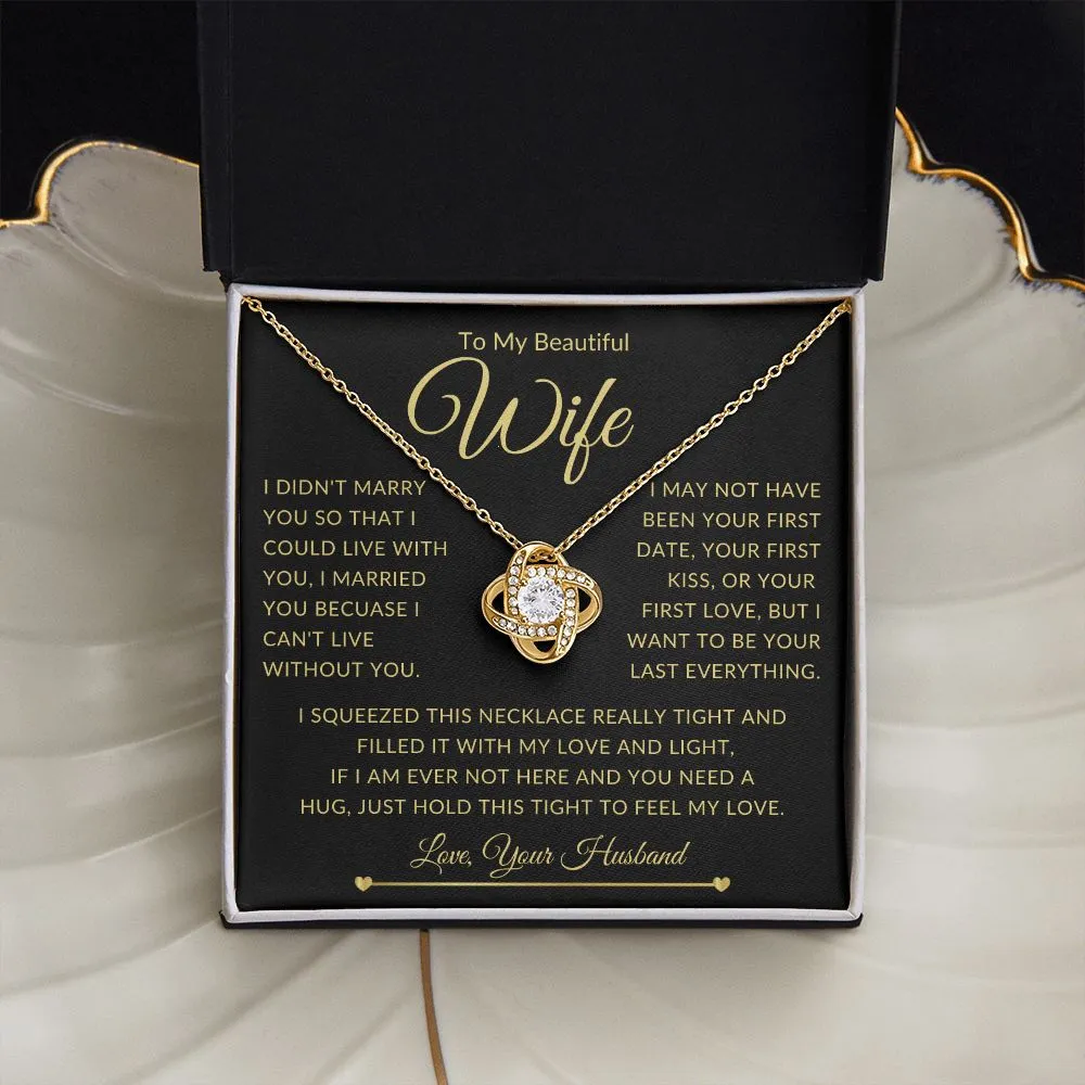 To My Beautiful Wife Gold I Didn't Marry You So
