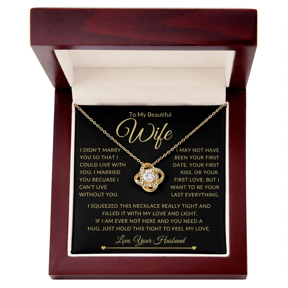 To My Beautiful Wife Gold I Didn't Marry You So