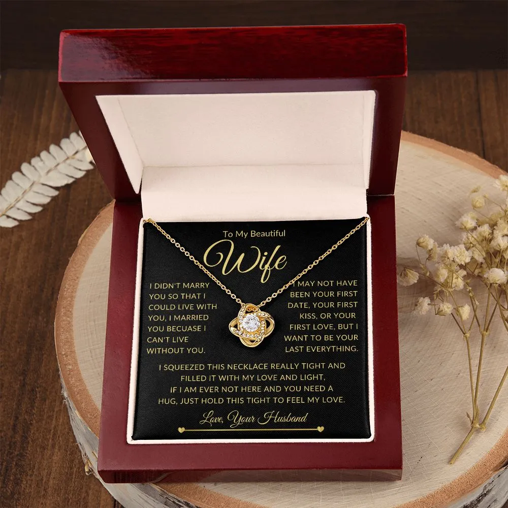 To My Beautiful Wife Gold I Didn't Marry You So
