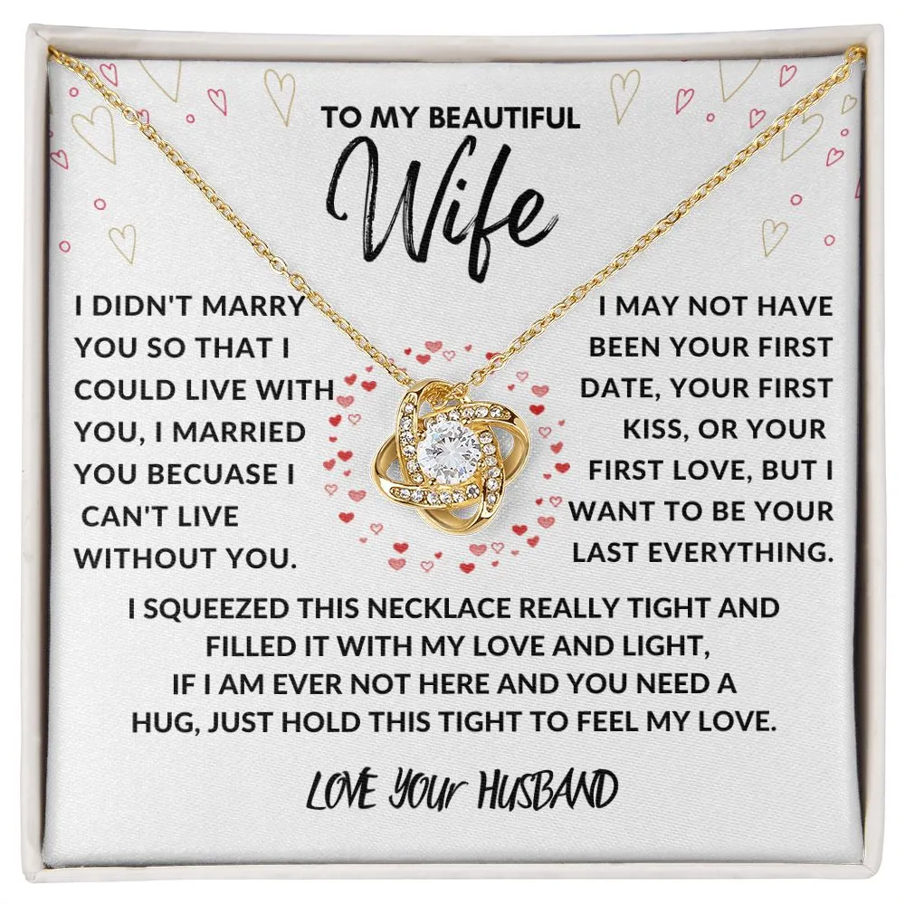 To My Beautiful Wife I Didn't Marry You Love Your Husband Red
