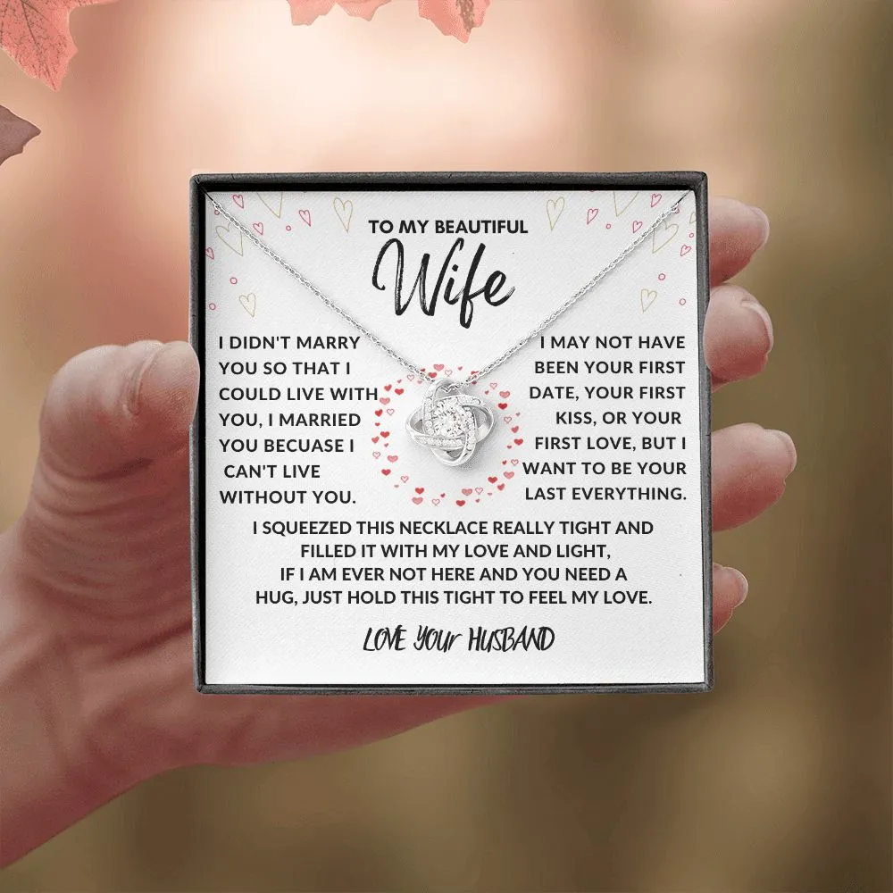 To My Beautiful Wife I Didn't Marry You Love Your Husband Red