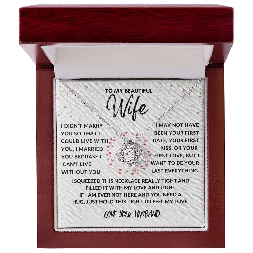 To My Beautiful Wife I Didn't Marry You Love Your Husband Red