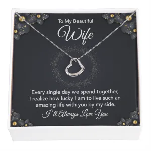 To My Beautiful Wife Silver Delicate Heart Necklace
