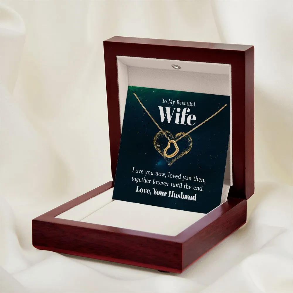 To My Beautiful Wife - Together Forever Until the End - Love Your Husband