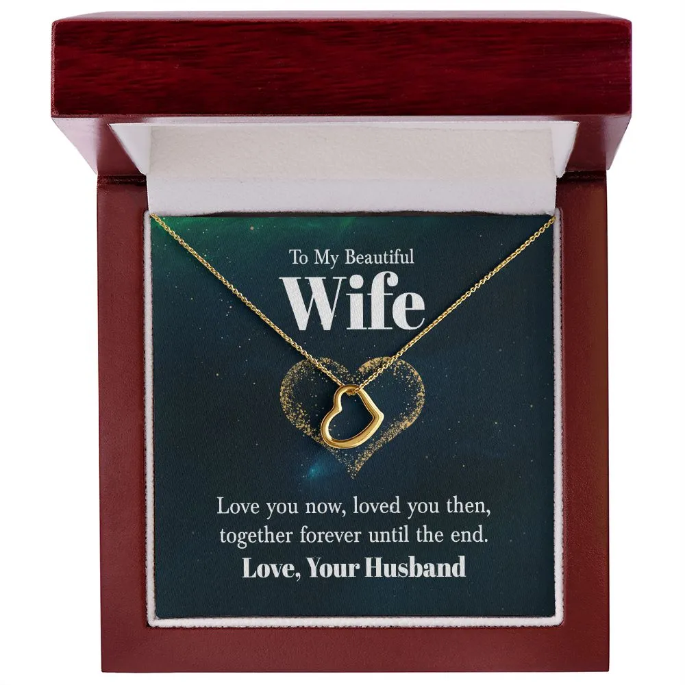 To My Beautiful Wife - Together Forever Until the End - Love Your Husband