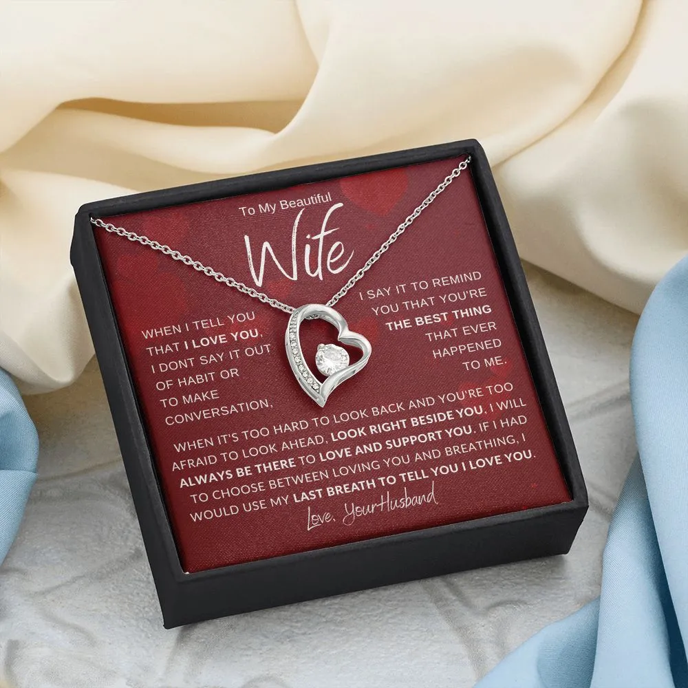 To My Beautiful Wife When It's Hard To Look Back