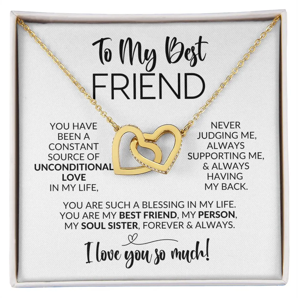 To My Best Friend | Constant Source of Unconditional Love | Interlocking Hearts Necklace