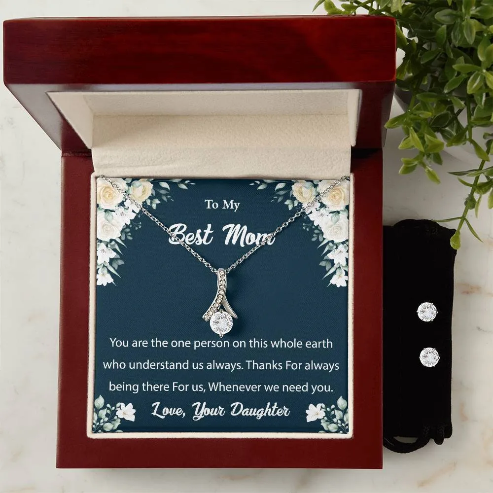 To My Best Mom l Love Your Daughter - Alluring Beauty Necklace and Cubic Zirconia Earring Set